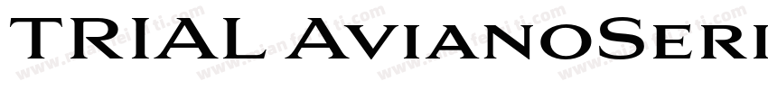 TRIAL AvianoSerifBold字体转换